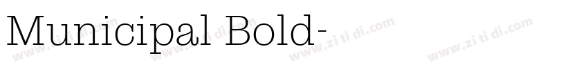 Municipal Bold字体转换
